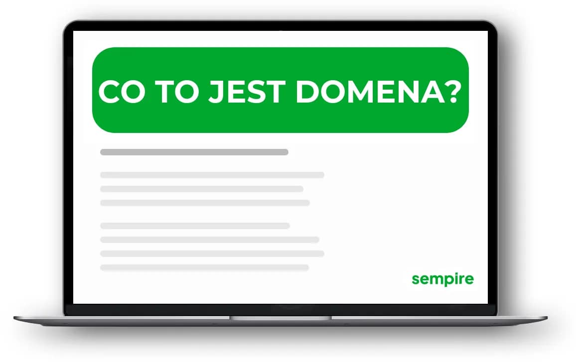 Co oznacza domena i dlaczego jest kluczowa dla Twojej strony?